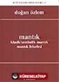 Mantık Klasik/Sembolik Mantık, Mantık Felsefesi