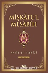 Mişkatu'l Mesabih 1.Cilt
