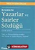 Resimlerle Yazarlar ve Şairler Sözlüğü (Cep Boy)