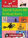 Tepemde Eşekarısı Gibi Vızıldayıp Durma