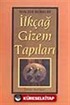 İlkçağ Gizem Tapıları