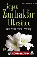 Beyaz Zambaklar Ülkesinde