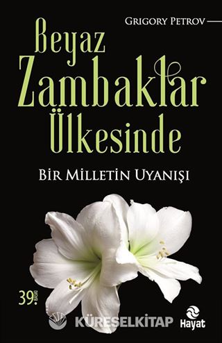 Beyaz Zambaklar Ülkesinde