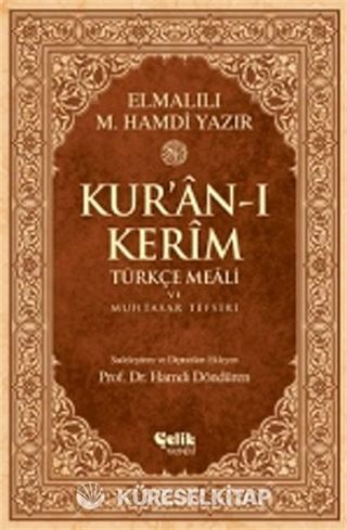 Kur'an-ı Kerim Türkçe Meali ve Muhtasar Tefsiri - Rahle Boy