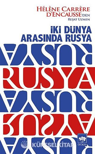 İki Dünya Arasında Rusya