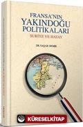 Fransa'nın Yakındoğu Politikaları Suriye ve Hatay