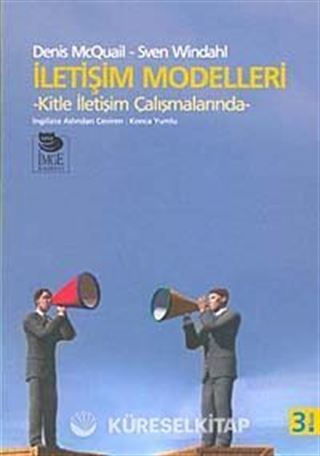 İletişim Modelleri Kitle İletişim Çalışmalarında