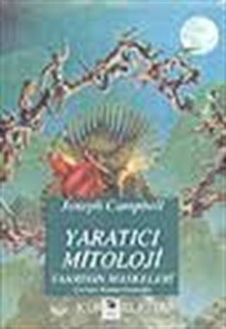 Yaratıcı Mitoloji/ Tanrının Maskeleri 4.cilt