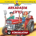 Arkadaşım Çiftçi - Dünyayı öğreniyorum