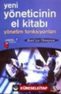 Yeni Yöneticinin El Kitabı Yönetim Fonksiyonları