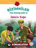 İslam'a Çağrı / Bizimkiler Yaz Kampında -4