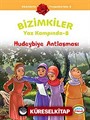 Hudeybiye Antlaşması / Bizimkiler Yaz Kampında -8