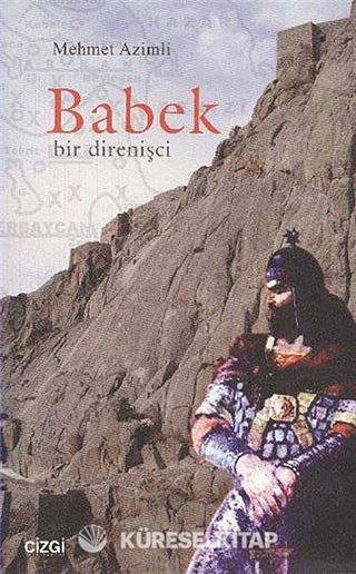 Babek Bir Direnişci