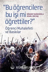 'Bu Öğrencilere Bu İşi mi Öğrettiler?'