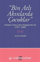 Bin Atlı Akınlarda Çocuklar