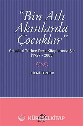 Bin Atlı Akınlarda Çocuklar