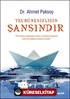 Tecrübesizliğin Şansındır