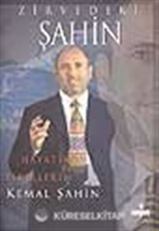 Zirvedeki Şahin-Hayatım ve Fikirlerim