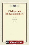 Türkiye'nin İlk Komünistleri