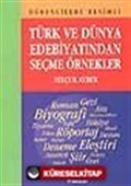 Türk ve Dünya Edebiyatından Seçme Örnekler