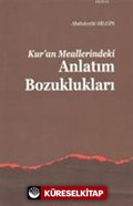 Kur'an Meallerindeki Anlatım Bozuklukları