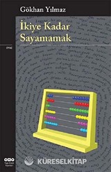İkiye Kadar Sayamamak