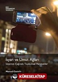 İsyan ve Umut Ağları