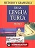 Metodo Y Gramatica De La Lengua Turca (İspanyollar için Türkçe Gramer)