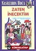 Zaten İnecektim 1 / Nasreddin Hoca