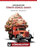 Çocuklar İçin Türkiye Güncel Sanatı