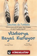 Viktorya Hayal Kuruyor