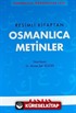 Osmanlıca Öğrenenler İçin Osmanlıca Metinler (Resimli Kitaptan)