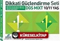 Dikkati Güçlendirme Seti DGS MIXT (10-11 Yaş)