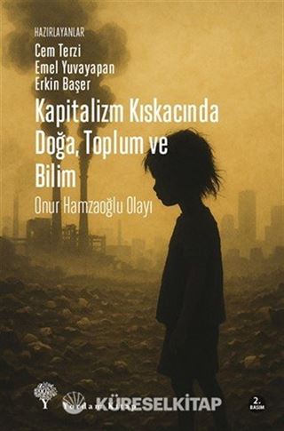 Kapitalizmin Kıskacında Doğa Toplum ve Bilim
