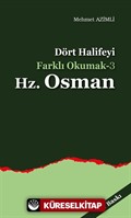 Dört Halifeyi Farklı Okumak -3 Hz.Osman