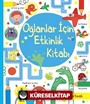 Oğlanlar İçin Etkinlik Kitabı (Çıkartmalı)
