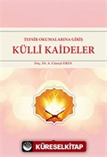 Tefsir Okumalarına Giriş Külli Kaideler