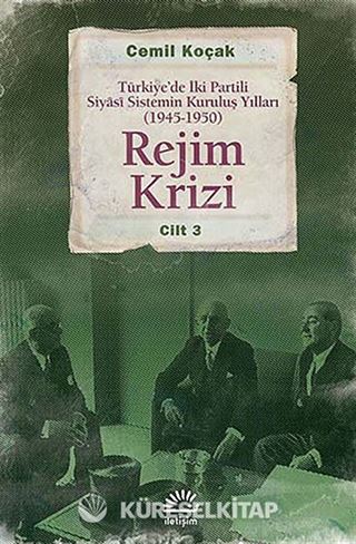 Rejim Krizi Cilt:3