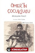 Ömer'in Çocukluğu / 100 Temel Eser