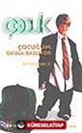 Çocuğum Okula Başlıyor