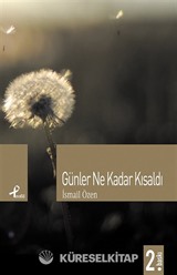 Günler Ne Kadar Kısaldı