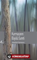 Kurmacanın Büyülü Sureti