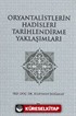 Oryantalistlerin Hadisleri Tarihlendirme Yaklaşımları