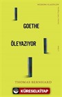 Goethe Öleyazıyor