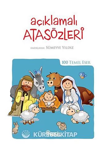 Açıklamalı Atasözleri / 100 Temel Eser