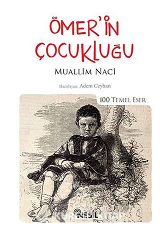 Ömer'in Çocukluğu (Kenar Boyalı) / 100 Temel Eser