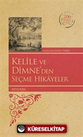 Kelile ve Dimne'den Seçme Hikayeler (Kenar Boyalı) / 100 Temel Eser