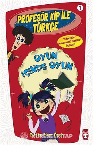 Oyun İçinde Oyun / Profesör Kip ile Türkçe -1