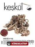 Keşkül Sayı:28 / Rifâiyye