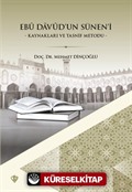 Ebu Davud'un Sünen'i (Kaynakları ve Tasnif Metodu)